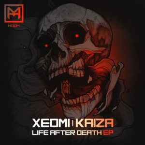 Xeomi & Kaiza – Life After Death EP