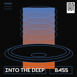 Into The Deep Bass