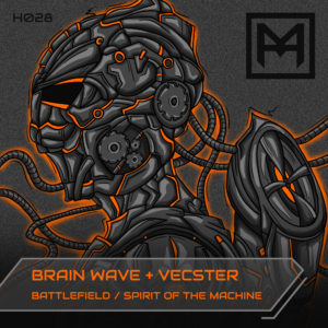 Brain Wave & Vecster – Battlefield / Spirit Of The Machine