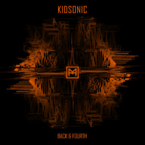 Kidsonic – Liquify / Back & Forth