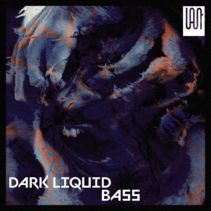 Dark Liquid Bass
