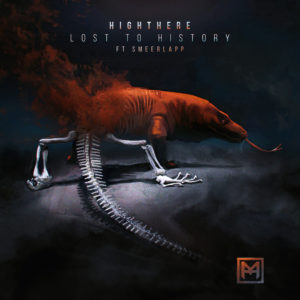 HighThere – Lost To History EP (ft. Smeerlapp)